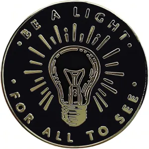 BE A LIGHT FOR ALL TO SEE Enamel Pin, Inspirational Quote Lapel Pin Badge Brooch, Jewelry Accessory